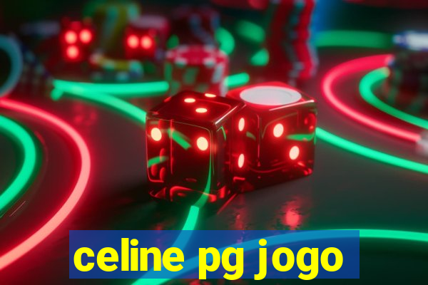 celine pg jogo